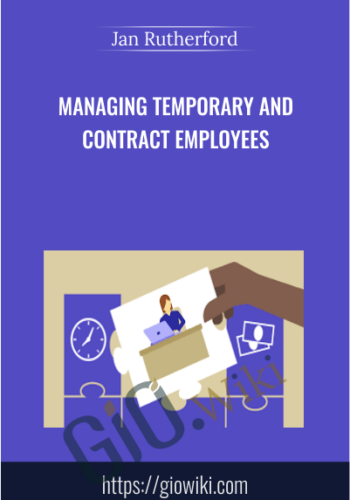 Managing Temporary and Contract Employees - Jan Rutherford