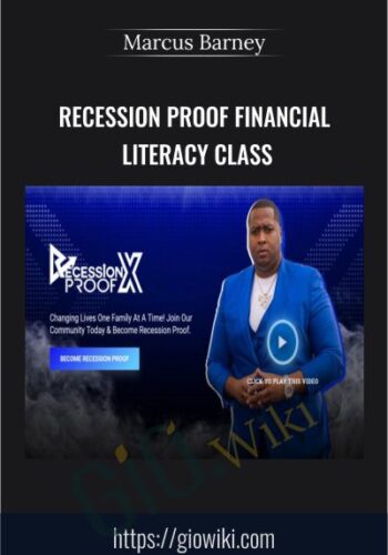 Recession Proof Financial Literacy Class – Marcus Barney