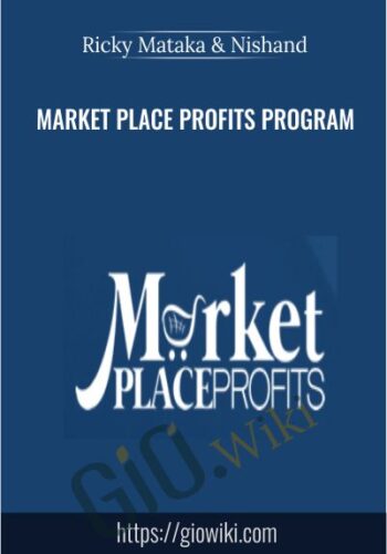 Market Place Profits Program - Ricky Mataka & Nishand