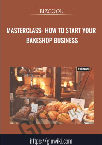 Masterclass - How to Start your Bakeshop Business - BIZCOOL