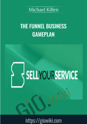 The Funnel Business Gameplan – Michael Killen
