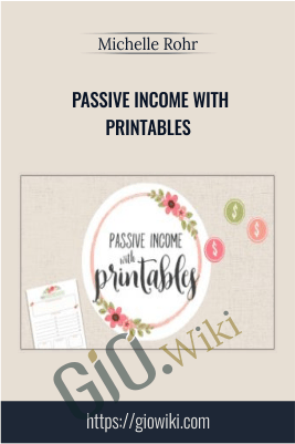 Passive Income With Printables – Michelle Rohr