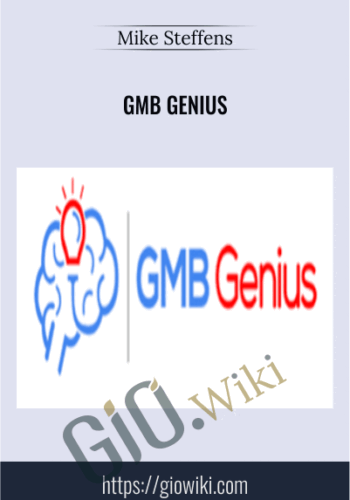 GMB Genius – Mike Steffens