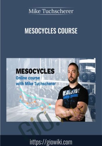 Mesocycles Course - Mike Tuchscherer