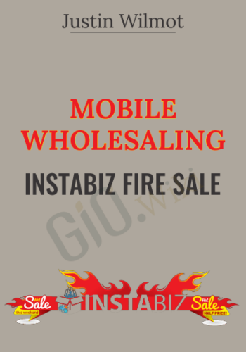 Mobile Wholesaling! Instabiz Fire Sale - Justin Wilmot