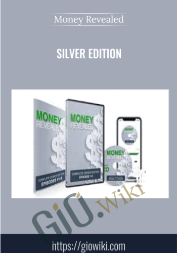 Silver Edition – Money Revealed