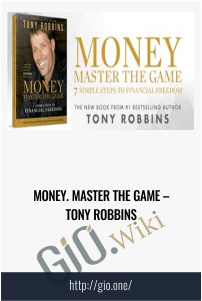 Money. Master The Game – Tony Robbins