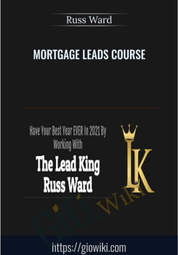 Mortgage Leads Course - Russ Ward