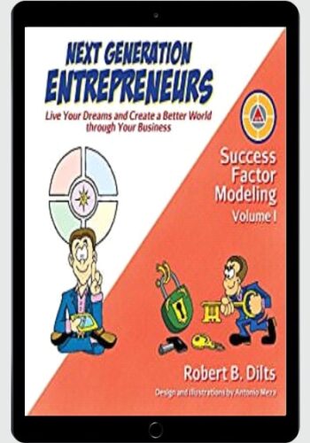 Next Generation Entrepreneurs: Live Your Dreams And Create A Better World
