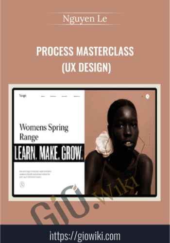 Process Masterclass (UX Design) – Nguyen Le