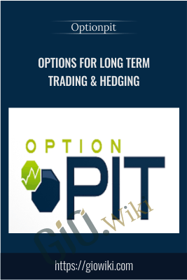 Options For Long Term Trading & Hedging – Optionpit