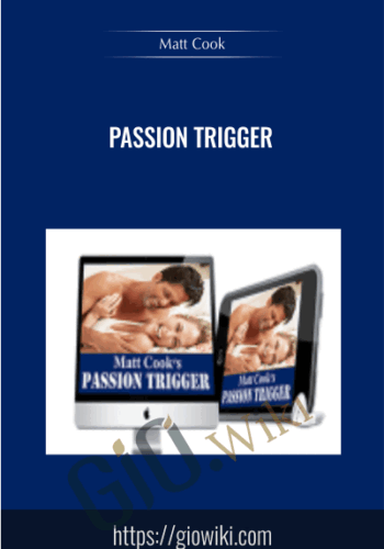 Passion Trigger - Matt Cook