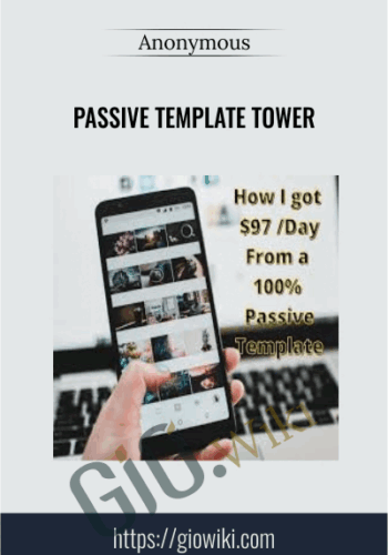 Passive Template Tower