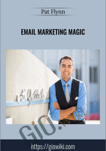 Email Marketing Magic - Pat Flynn