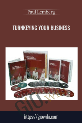 Turnkeying Your Business – Paul Lemberg