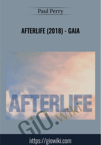 Afterlife (2018) - Gaia - Paul Perry