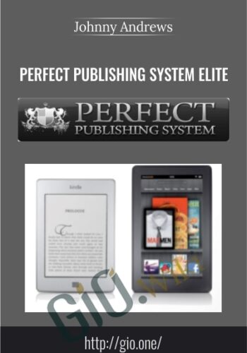 Perfect Publishing System Elite – Johnny Andrews