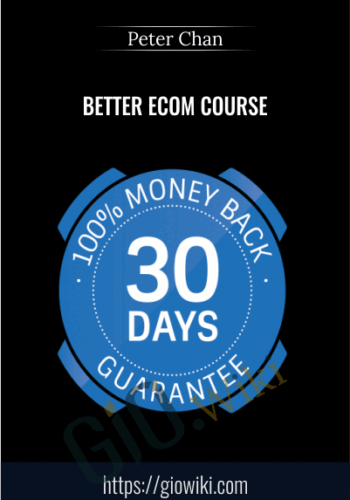 Better Ecom Course - Peter Chan