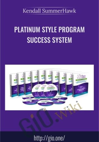 Platinum Style Program Success System – Kendall SummerHawk