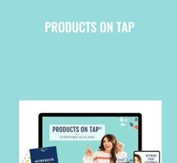 Products On Tap – Christina Scalera