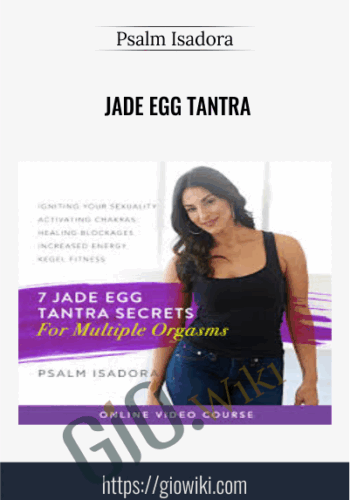 Jade Egg Tantra - Psalm Isadora