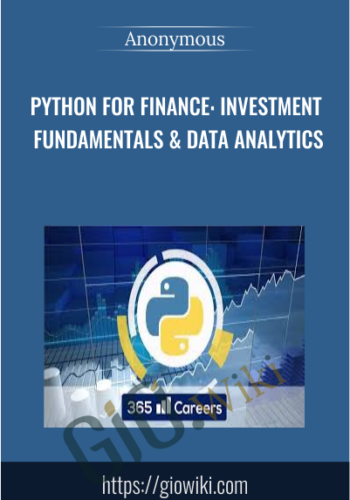 Python for Finance: Investment Fundamentals & Data Analytics