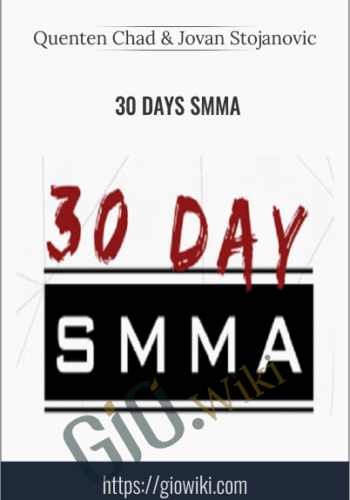 30 Days SMMA – Quenten Chad & Jovan Stojanovic