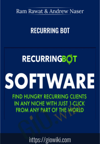 Recurring Bot - Ram Rawat & Andrew Naser