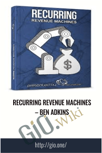 Recurring Revenue Machines – Ben Adkins