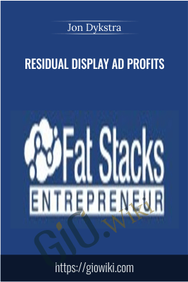 Residual Display Ad Profits – Jon Dykstra