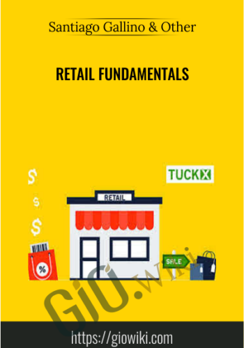Retail Fundamentals - Santiago Gallino & Antonio Moreno-Garcia