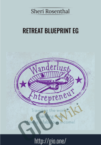Retreat Blueprint EG - Sheri Rosenthal