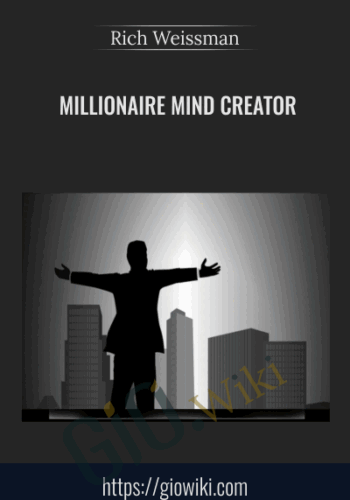 Millionaire Mind Creator - Rich Weissman