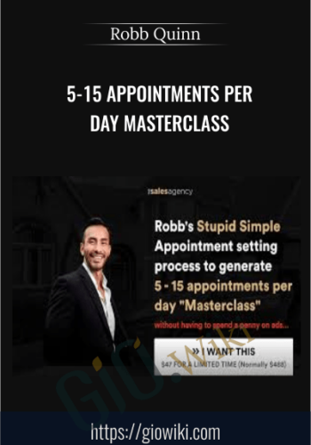 5-15 Appointments Per Day Masterclass – Robb Quinn