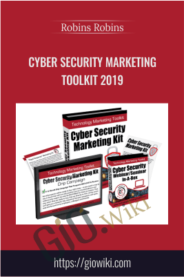 Cyber Security Marketing Toolkit 2019 – Robin Robins