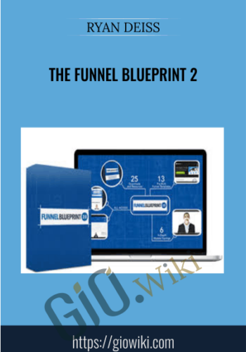 The Funnel Blueprint 2 - Ryan Deiss