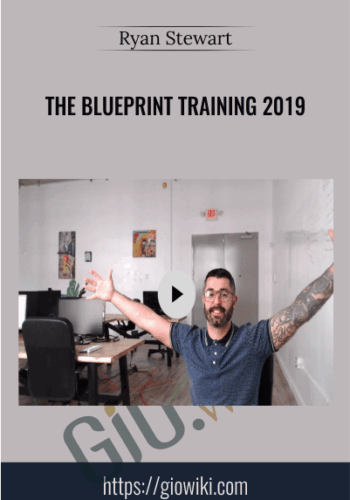 The Blueprint Training 2019 – Ryan Stewart