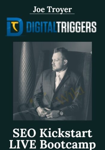 SEO Kickstart LIVE Bootcamp – Joe Troyer