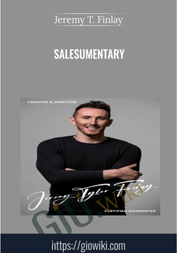 Salesumentary - Jeremy T. Finlay