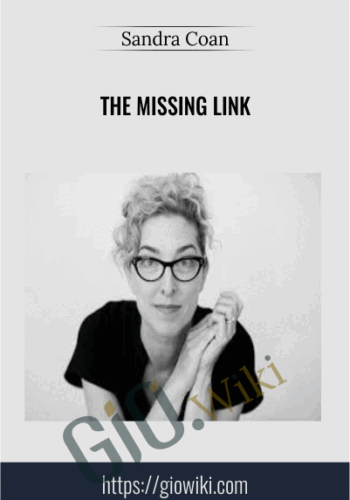 The Missing Link – Sandra Coan