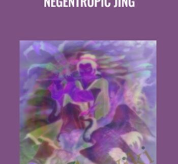 Negentropic Jing – Sapien Medicine