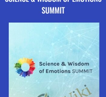 Science & Wisdom Of Emotions Summit – Anonymous