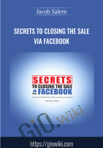 Secrets to Closing The Sale via Facebook - Jacob Salem