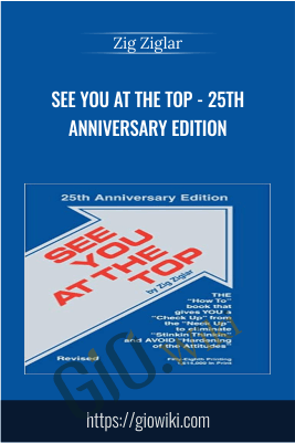 See You At The Top – 25th Anniversary Edition – Zig Ziglar