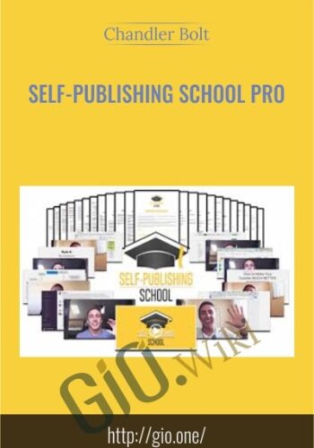 Self-Publishing School PRO - Chandler Bolt