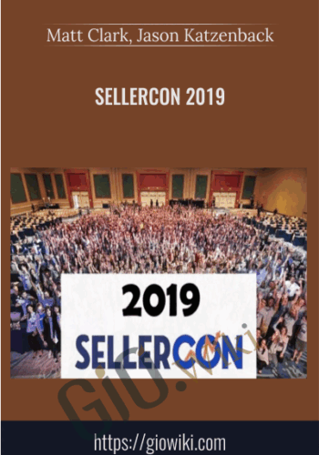 SellerCon 2019 - Matt Clark, Jason Katzenback