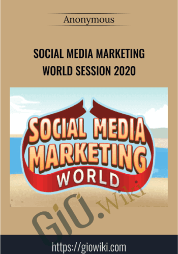 Social Media Marketing World Session 2020