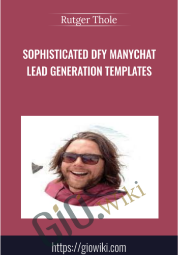 Sophisticated DFY Manychat Lead Generation Templates - Rutger Thole