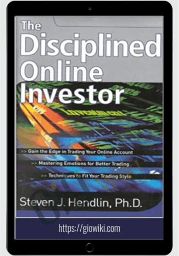 The Discpilined Online Investor – Steve Handlin