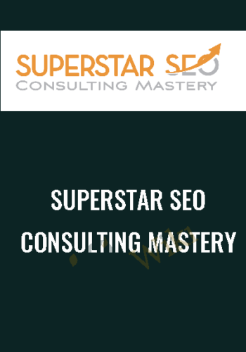 Superstar SEO Consulting Mastery